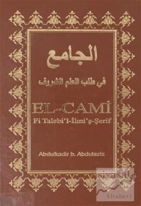 El Cami Fi Talebi'l İlmi'ş-Şerif 1 (Ciltli)
