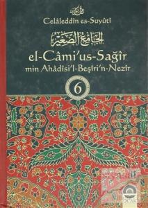 El-Cami'us-Sağir Min Ahadisi'l-Beşiri'n-Nezir 6. Cilt (Ciltli)