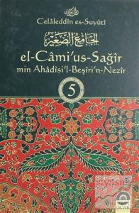 El-Cami'us-Sağir Min Ahadisi'l-Beşiri'n-Nezir Cilt: 5 (Ciltli)