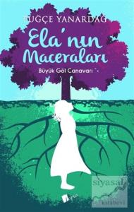 Ela'nın Maceraları