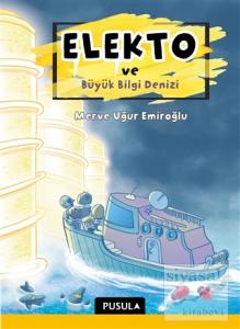 Elekto ve Büyük Bilgi Denizi Elekto ve Büyük Bilgi Denizi