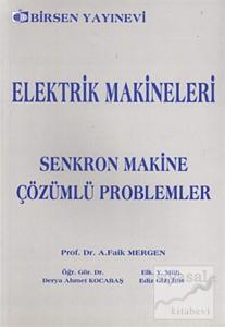 Elektrik Makineleri Senkron Makine - Çözümlü Problemler