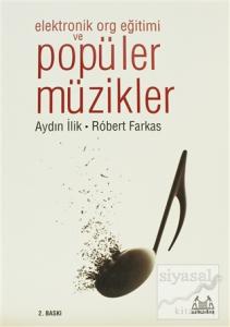 Elektronik Org Eğitimi ve Popüler Müzikler