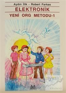 Elektronik Yeni Org Metodu 1