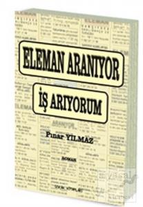 Eleman Aranıyor / İş Arıyorum