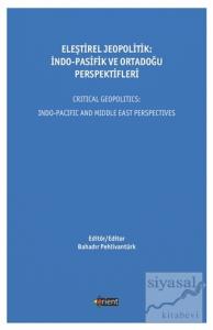 Eleştirel Jeopolitik: İndo-Pasifik Ve Ortadoğu Perspektifleri