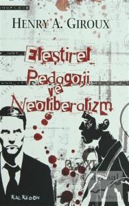 Eleştirel Pedagoji ve Neoliberalizm