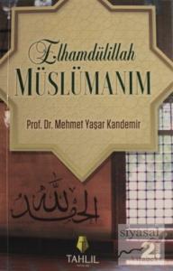 Elhamdülillah Müslümanım