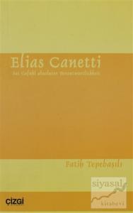 Elias Canetti - das Gefühl absoluter Verantwortlichkeit