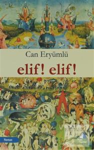 Elif! Elif! Elif! Elif!