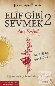 Elif Gibi Sevmek 2: Aşk-ı Tevekkül