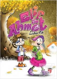 Elif ile Ahmet - Liderlik