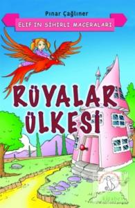 Elif'in Sihirli Maceraları - Rüyalar Ülkesi