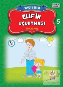 Elif'in Uçurtması - Sevgi Serisi 5