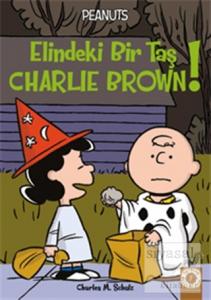 Elindeki Bir Taş Charlie Brown!