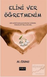 Elini Ver Öğretmenim