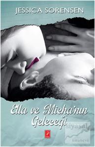Ella ve Micha'nın Geleceği