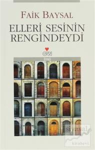 Elleri Sesinin Rengindeydi