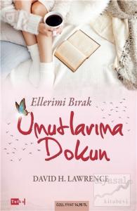 Ellerimi Bırak Umutlarıma Dokun