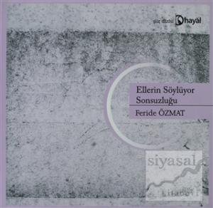 Ellerin Söylüyor Sonsuzluğu