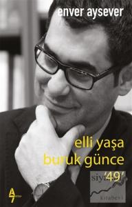 Elli Yaşa Buruk Günce 49