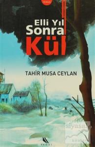 Elli Yıl Sonra Kül