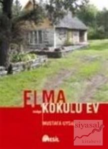 Elma Kokulu Ev