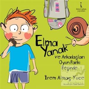 Elma Yanak ve Arkadaşları Oyun Parkı Peşinde