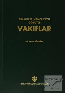 Elmalılı M. Hamdi Yazır Gözüyle : Vakıflar (Ciltli)