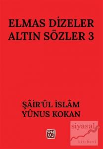 Elmas Dizeler Altın Sözler 3