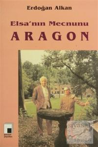 Elsa'nın Mecnunu Aragon