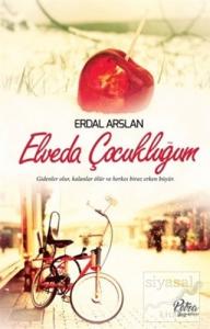 Elveda Çocukluğum