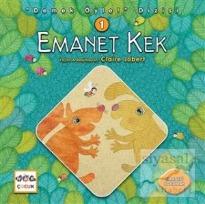Emanet Kek - Demek Öyle! Dizisi 1