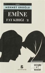 Emine - Fay Kırığı 2