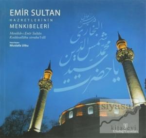 Emir Sultan Hazretlerinin Menkıbeleri