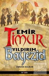 Emir Timur Yıldırım Bayezid