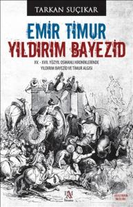 Emir Timur - Yıldırım Bayezid