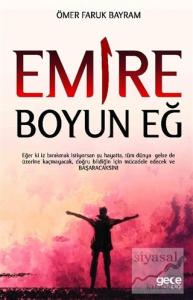 Emire Boyun Eğ