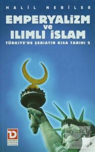 Emperyalizm ve Ilımlı İslam