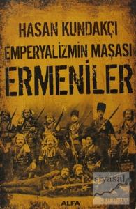 Emperyalizmin Maşası Ermeniler