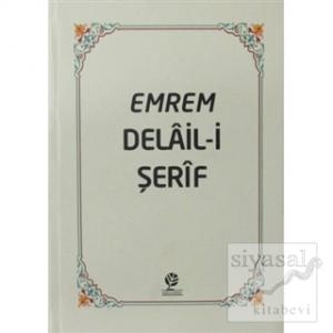 Emrem Delail i Şerif Mecmuası (Ciltli)
