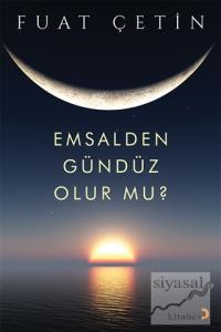 Emsalden Gündüz Olur mu?