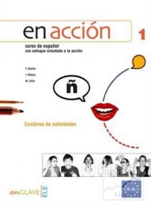 En Accion 1 Cuaderno de Actividades (Etkinlik Kitabı +Audio Descargable) İspanyolca Temel ve Orta-Alt Seviye