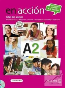 En Accion A2 Libro del Alumno (Ders Kitabı +Audio Descargable) İspanyolca Orta-Alt Seviye