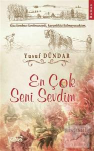 En Çok Seni Sevdim