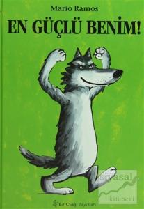 En Güçlü Benim (Ciltli)