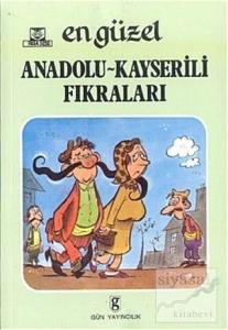 En Güzel Anadolu Kayserili Fıkraları