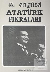 En Güzel Atatürk Fıkraları