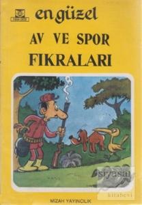 En Güzel Av ve Spor Fıkraları