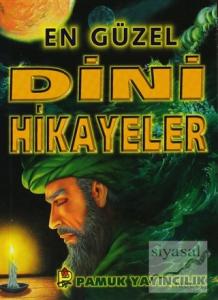 En Güzel Dini Hikayeler (Hikaye-002)